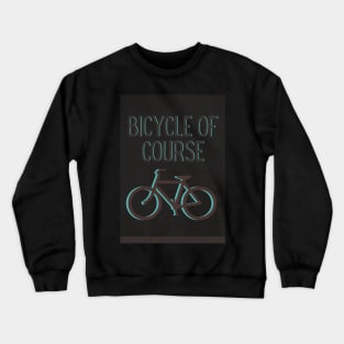 Bicycle cours Crewneck Sweatshirt